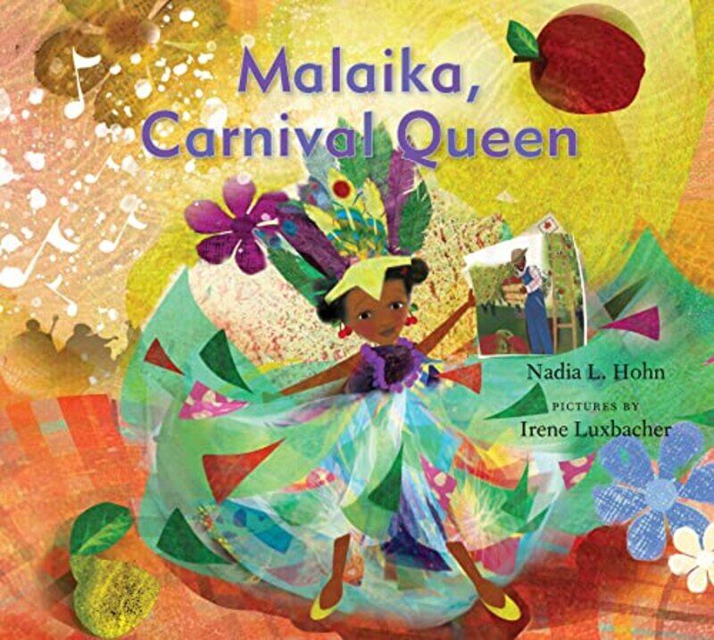 

Malaika Carnival Queen by Nadia L HohnIrene Luxbacher-Hardcover