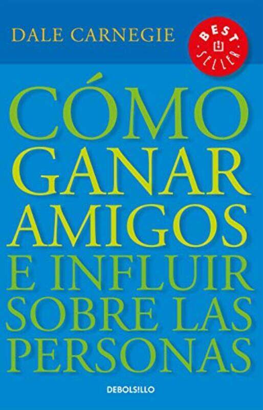 

Como ganar amigos e influir sobre las personas / How to Win Friends & Influence People,Paperback by Carnegie, Dale