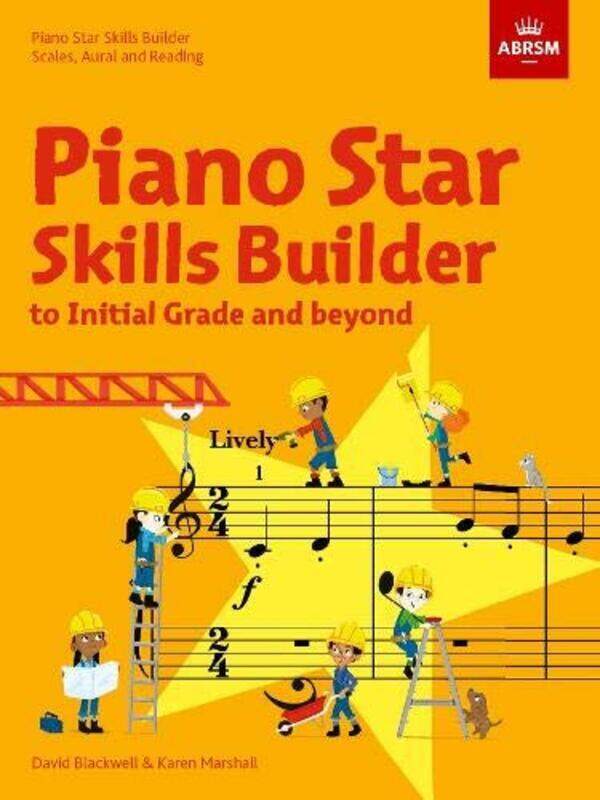 

Piano Star Skills Builder Scales Aural And Reading To Initial Grade And Beyond By ABRSM Paperback
