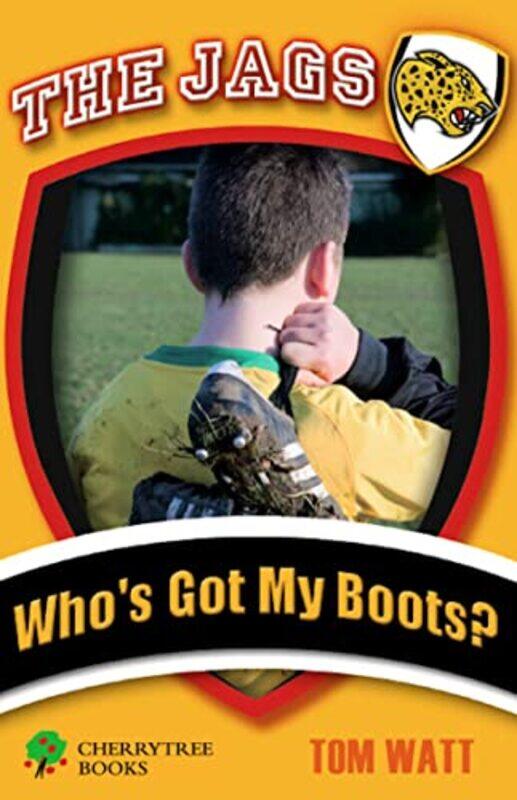 

Whos Got My Boots by Tom Watt-Paperback