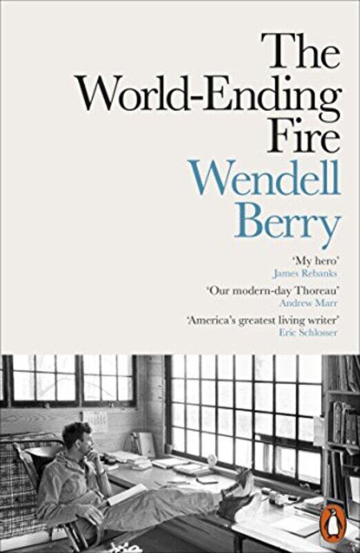 

The WorldEnding Fire by Wendell Berry-Paperback