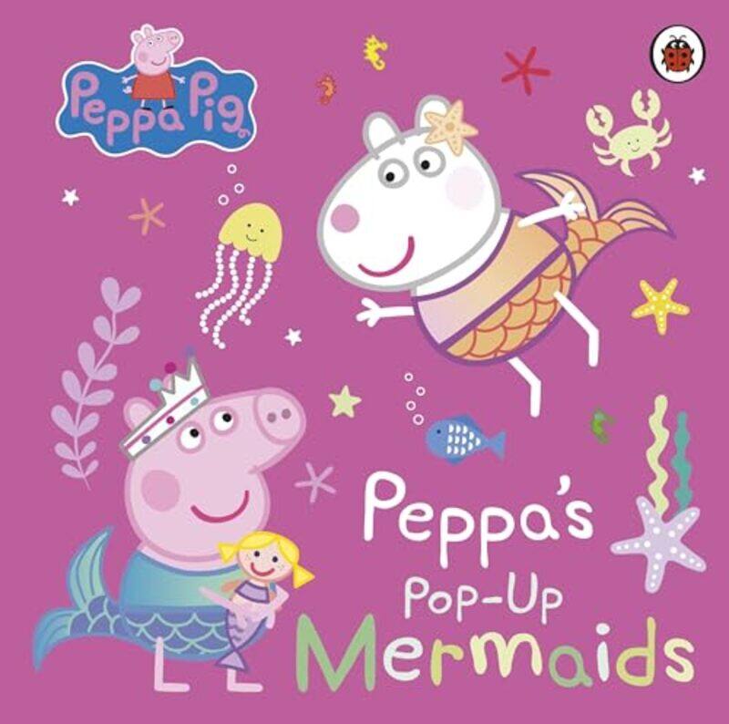 

Peppa Pig Peppas Popup Mermaids By Peppa Pig -Paperback