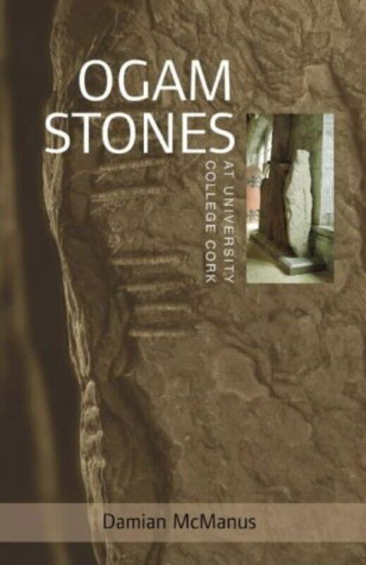 

The Ogam Stones at University College Cork by Collins KS2-Paperback