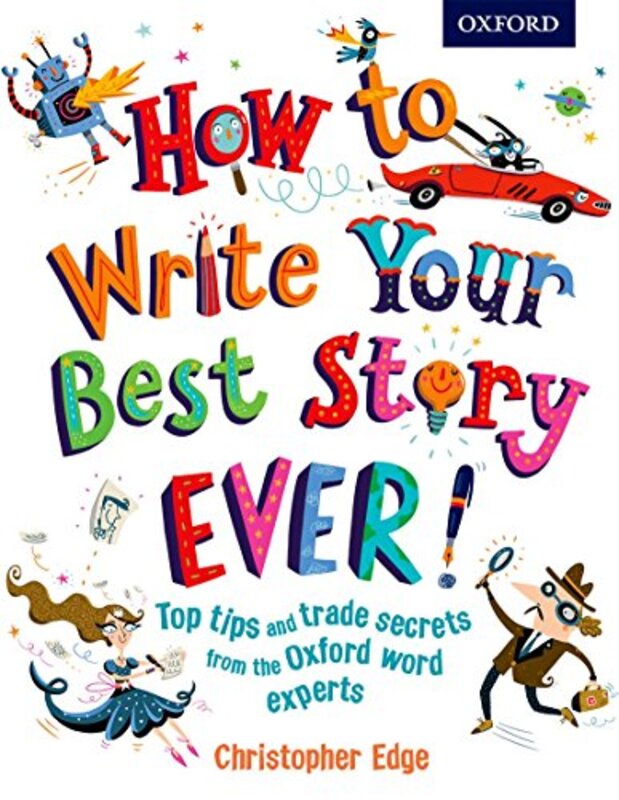 

How to Write Your Best Story Ever! by Dr Christopher L Carter-Paperback