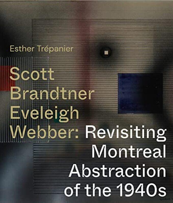 

Scott Brandtner Eveleigh Webber by Esther Trepanier-Paperback