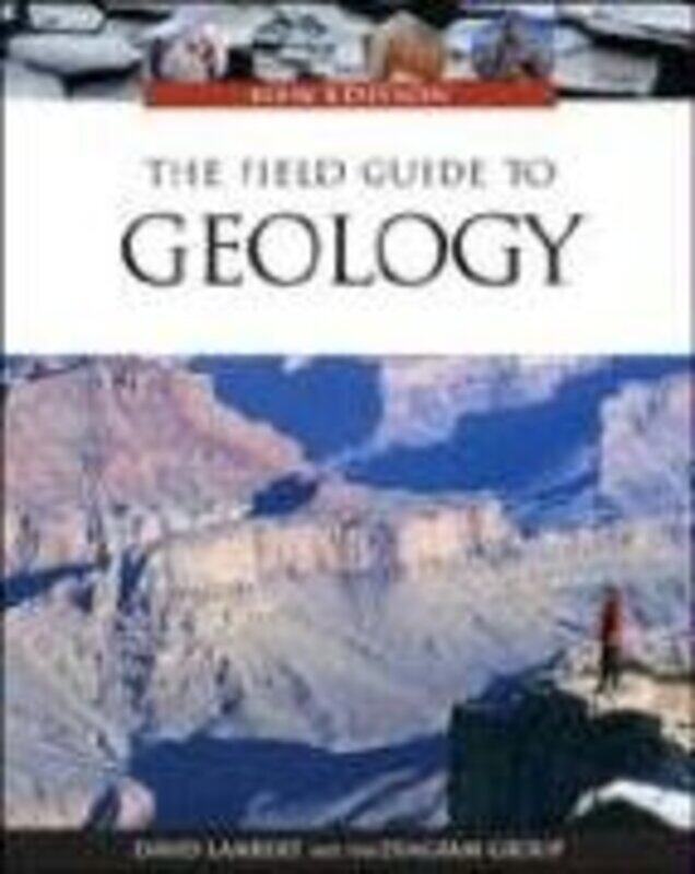 

The Field Guide to Geology,Paperback,by:Lambert, David