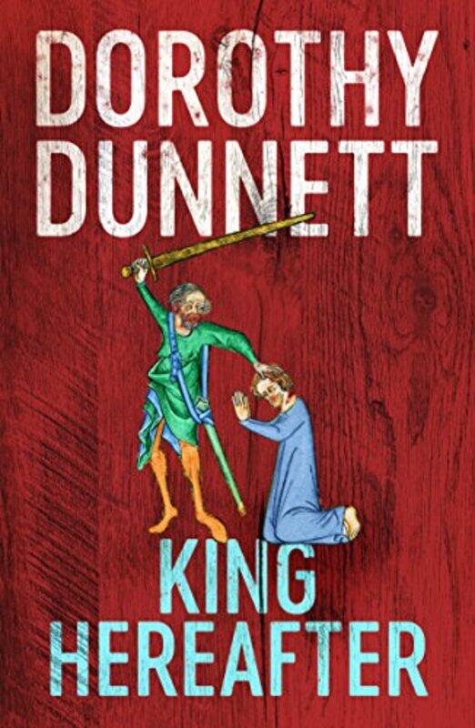 

King Hereafter by Dorothy Dunnett-Paperback