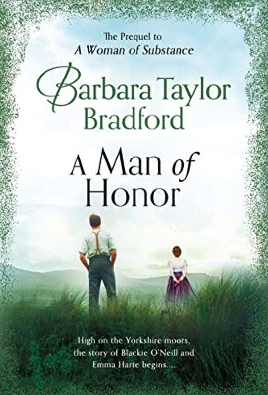 

A Man Of Honor The Prequel To A Woman Of Substance By Bradford, Barbara Taylor -Paperback