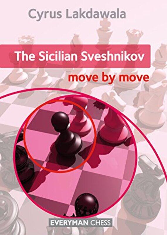 

The Sicilian Sveshnikov by Cyrus Lakdawala-Paperback