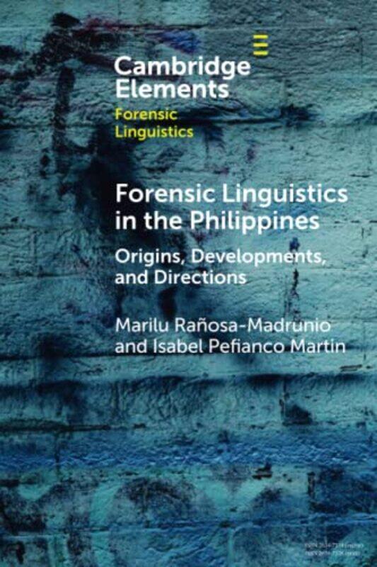 

Forensic Linguistics in the Philippines by M Lane NarvaezKay Brimijoin-Paperback