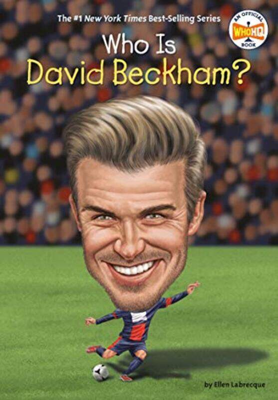 

Who Is David Beckham,Paperback,By:Ellen Labrecque