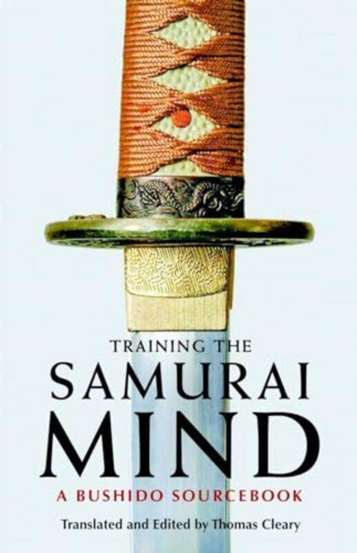 

Training the Samurai Mind by Betty Chou-Paperback