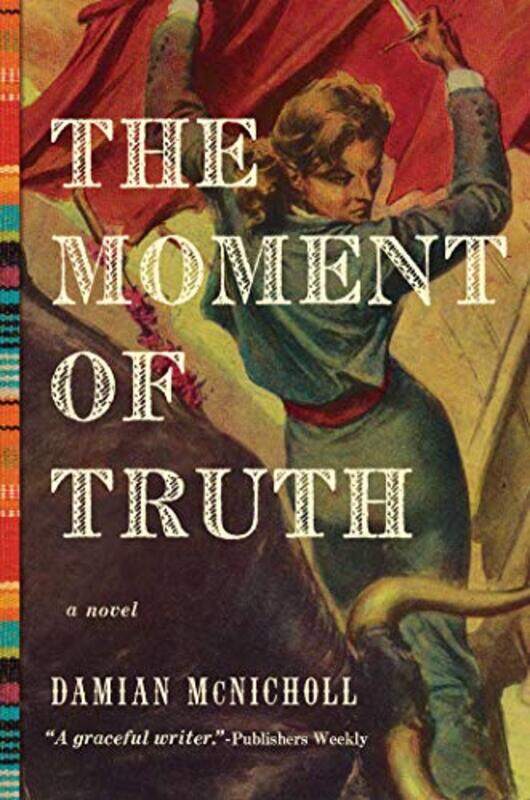 

The Moment of Truth by Damian McNicholl-Hardcover