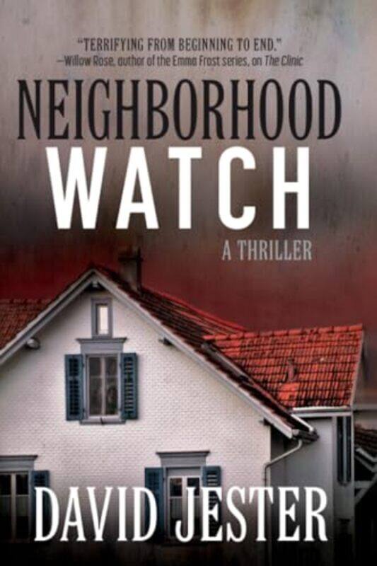 

Neighborhood Watch by David Jester-Paperback