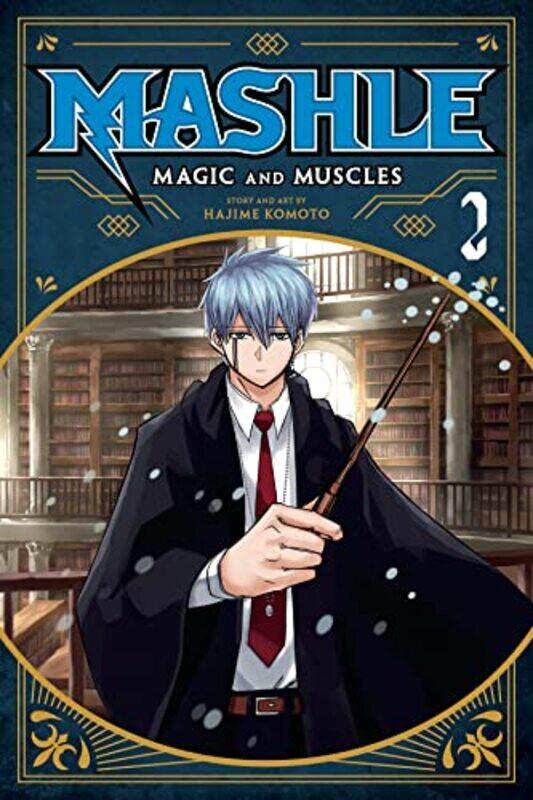 

Mashle: Magic And Muscles, Vol. 2,Paperback by Hajime Komoto