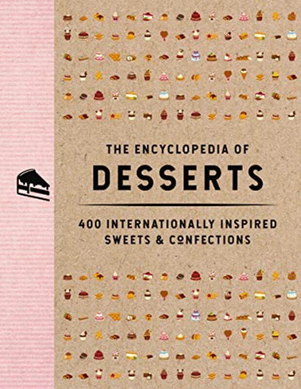 

The Encyclopedia Of Desserts by The Coastal Kitchen-Hardcover