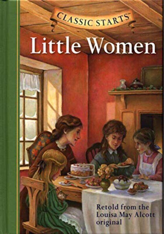 

Classic Starts Little Women By Louisa May Alcottluc...Hardcover