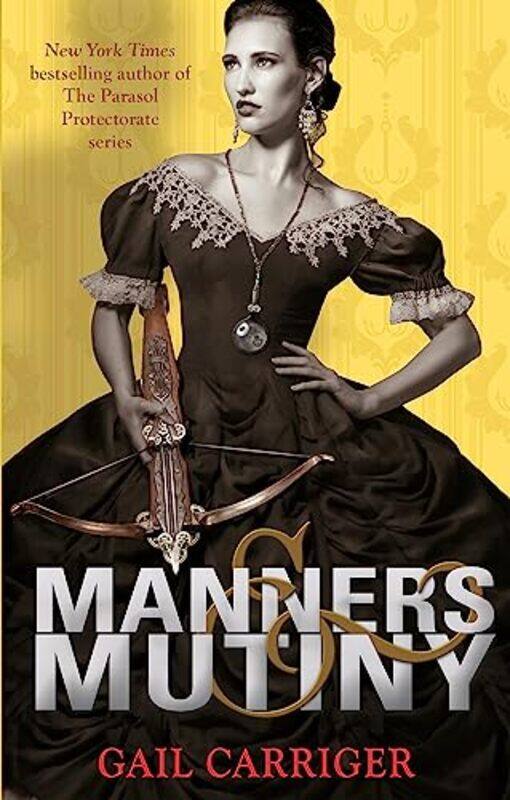 

Manners and Mutiny by Gail Carriger-Paperback