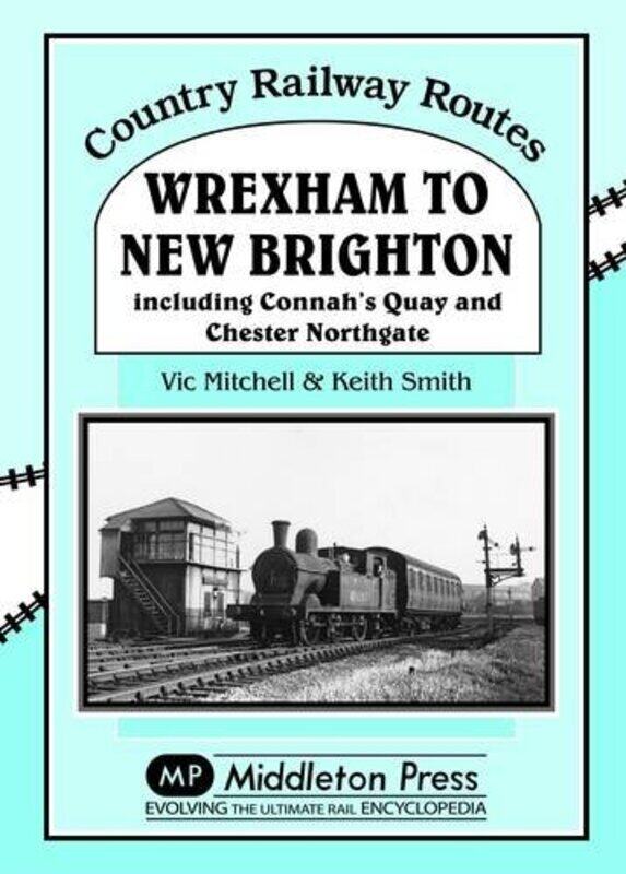 

Wrexham to New Brighton by Vic MitchellKeith SmithVic Mitchell-Hardcover