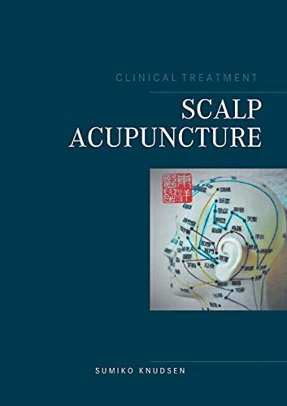 

Scalp Acupuncture By Knudsen, Sumiko Paperback