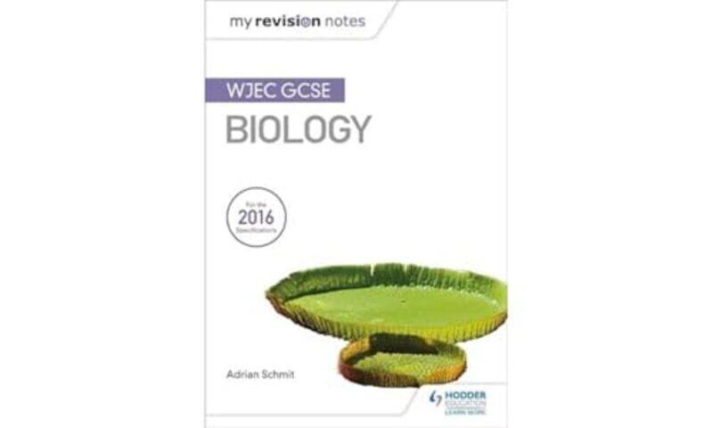 

My Revision Notes WJEC GCSE Biology by Patricia Wooster-Paperback