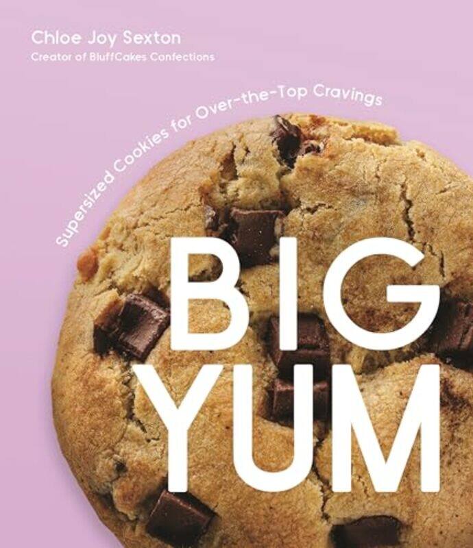 

Big Yum by Chloe Joy Sexton-Paperback