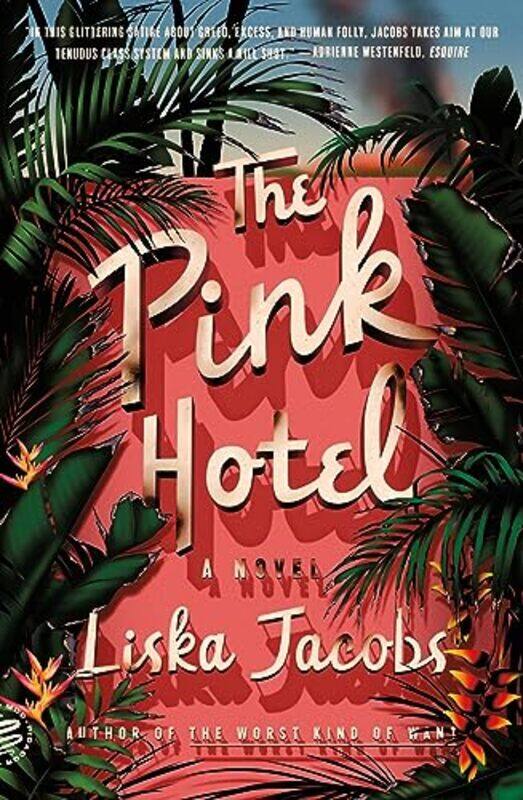 

The Pink Hotel by Liska Jacobs-Paperback