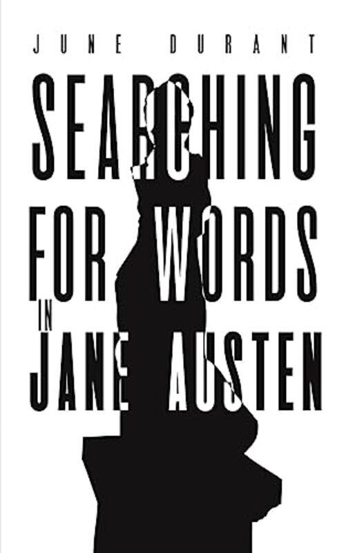 

Searching For Words In Jane Austen by June Durant-Paperback