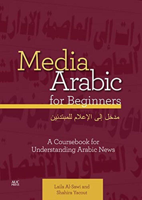 

Media Arabic for Beginners by Jeff L Rosenheim-Paperback