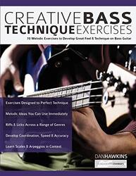 Creative Bass Technique Exercises , Paperback by Hawkins, Dan - Alexander, Joseph - Pettingale, Tim