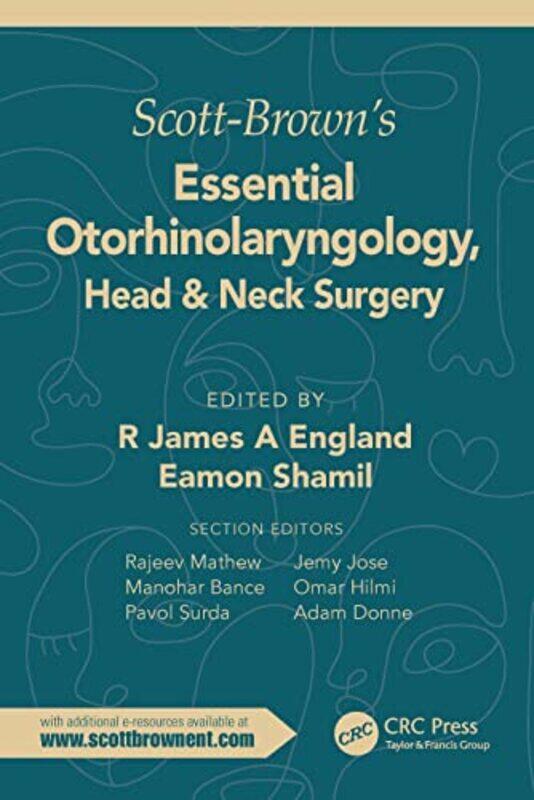

Scottbrowns Essential Otorhinolaryngology Head & Neck Surgery By England, R. James (Hull Teaching Hospitals Nhs Trust, Hull, Uk) - Shamil, Eamon - Pap