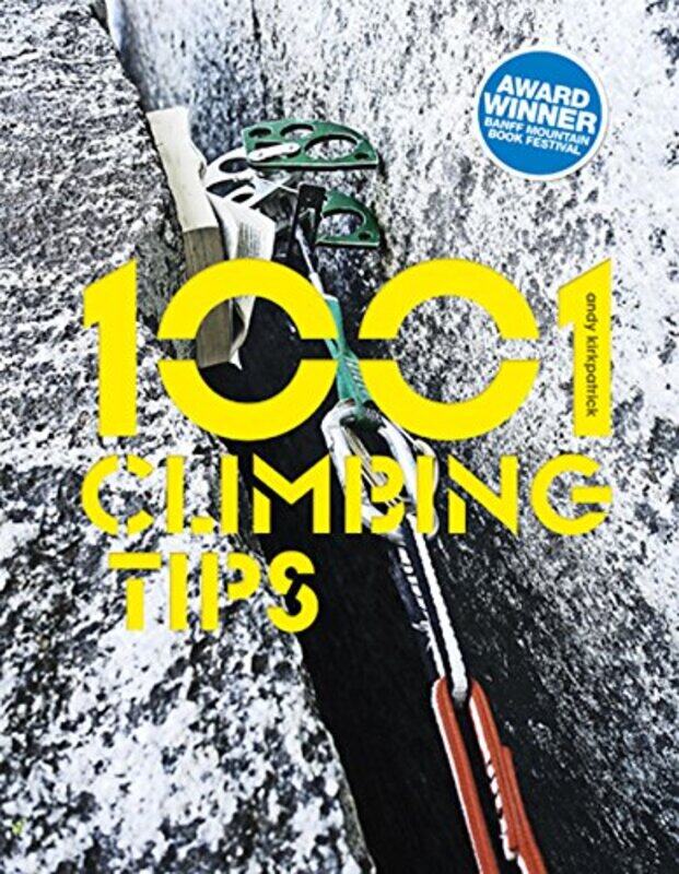 

1001 Climbing Tips by Andy Kirkpatrick-Paperback