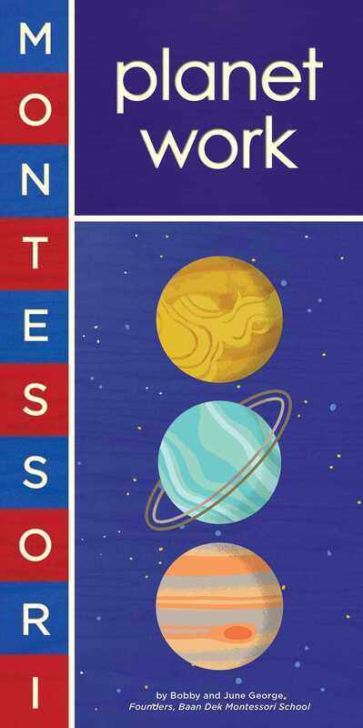 

Montessori: Planet Work, Board Book, By: Bobby George - Alyssa Nassner