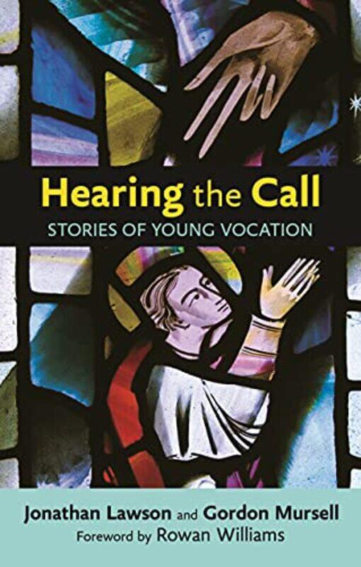 

Hearing the Call by The Rt Revd Gordon MursellJonathan Lawson-Paperback