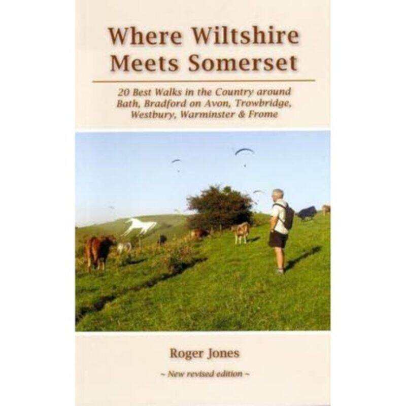 

Where Wiltshire Meets Somerset by Roger JonesEdward Dowden-Paperback