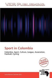 Sport in Colombia by Larrie Benton Zacharie-Paperback