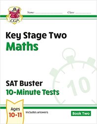 Ks2 Maths Sat Buster 10Minute Tests Book 2 For The 2024 Tests by CGP Books - CGP Books -Paperback