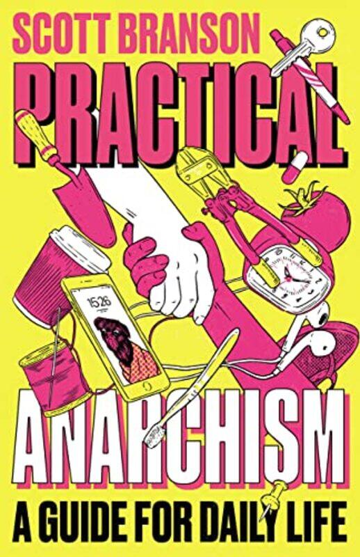 

Practical Anarchism by Geraldine Walsh-Paperback