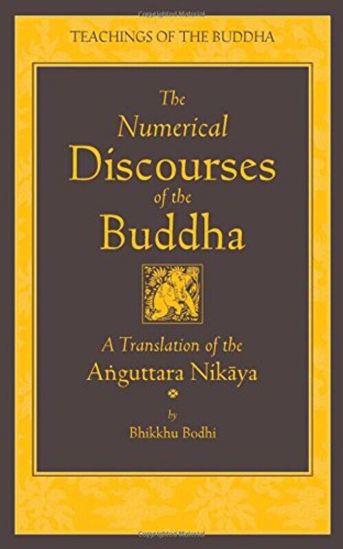 

The Numerical Discourses of the Buddha by Mary Gibson-Hardcover