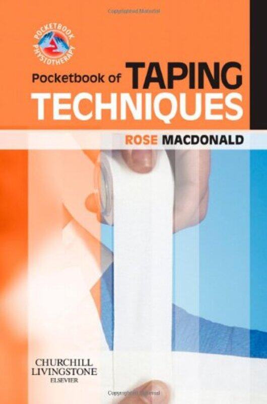 

Pocketbook of Taping Techniques by Rose, BA, FCSP Consultant in Sports Physiotherapy, Former Director, Sports Injury Centre, Crystal Palace National S