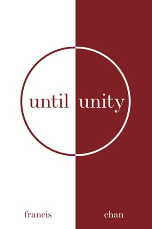 

Until Unity by Francis Chan-Paperback