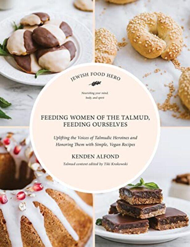 

Feeding Women in the Talmud Feeding Ourselves by Kim S GoldingJulia McConville-Hardcover