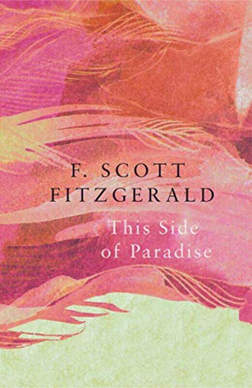 

This Side of Paradise Legend Classics by F Scott Fitzgerald-Paperback