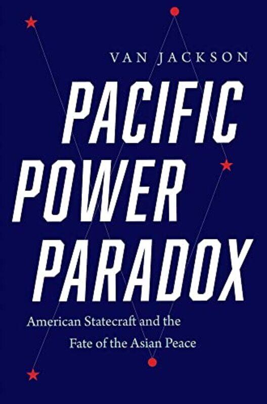 

Pacific Power Paradox by Van Jackson-Hardcover