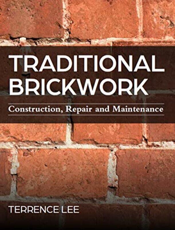 

Traditional Brickwork by David Adam-Paperback