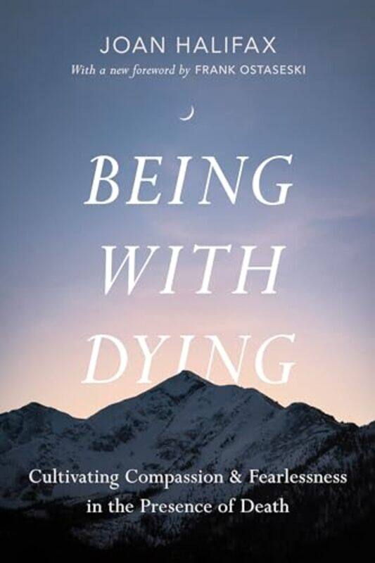 

Being With Dying By Halifax Joan - Paperback