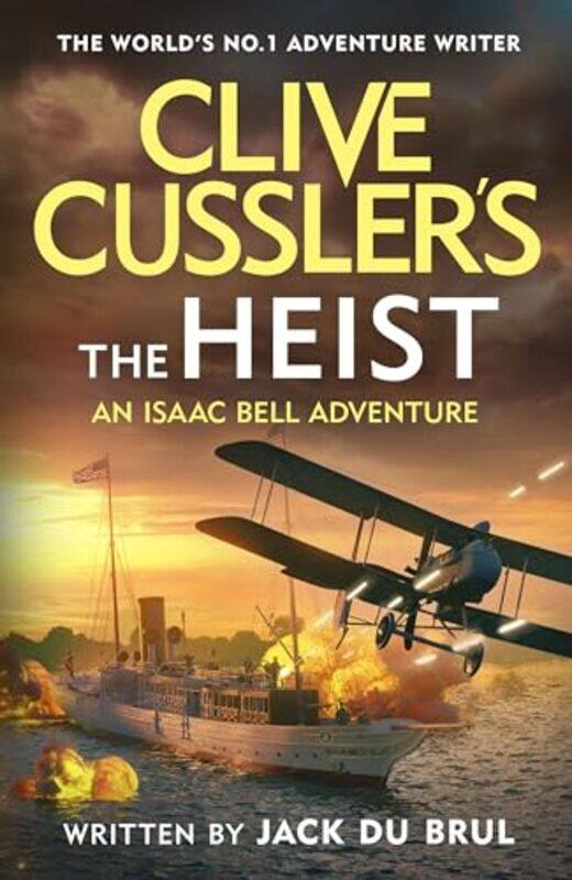 

Clive Cusslers The Heist by Jack du Brul-Paperback