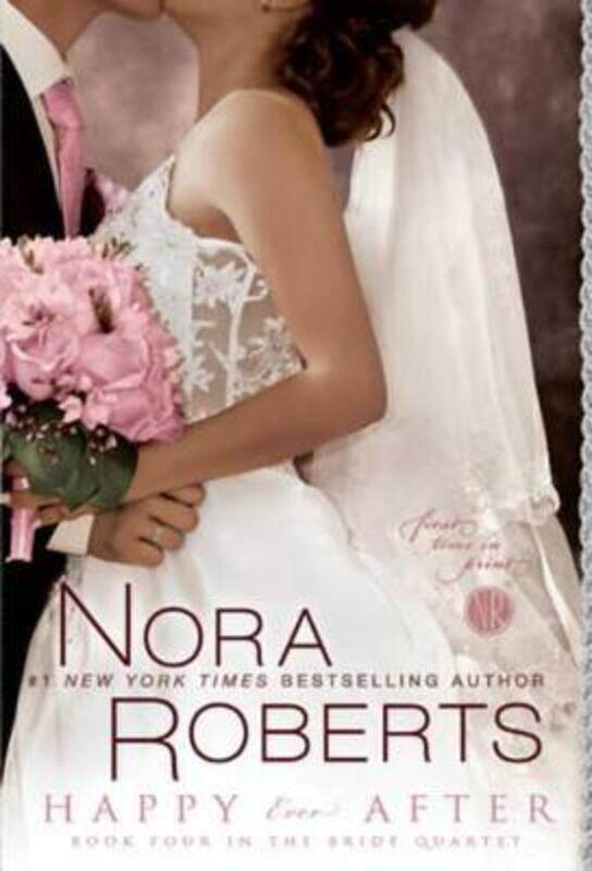 

Happy Ever After.paperback,By :Nora Roberts