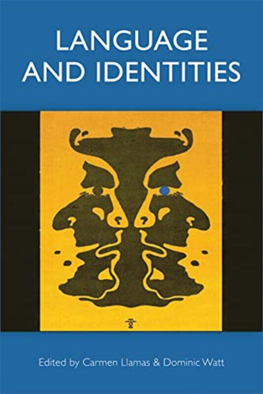 

Language And Identities by Carmen LlamasDr Dominic Watt-Paperback