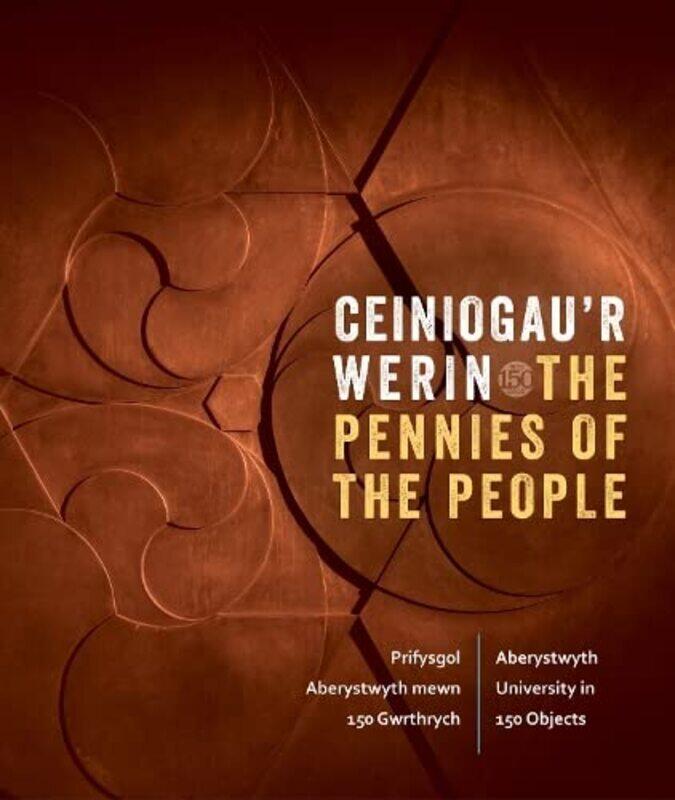 

Ceiniogaur Werin The Pennies of the People -Hardcover